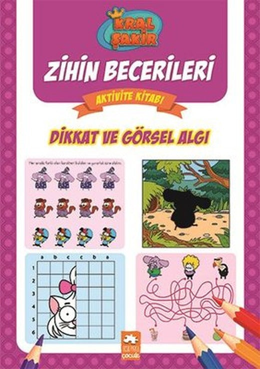 Dikkat ve Görsel Algı - Kral Şakir Zihin Becerileri Aktivite Kitabı | Eksik Parça