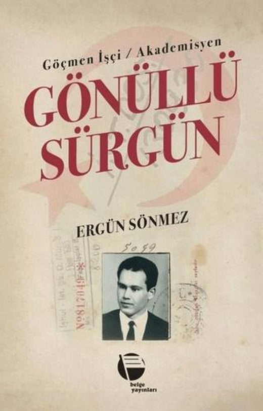 Göçmen İşçi / Akademisyen Gönüllü Sürgün