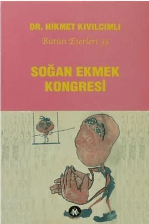 Soğan Ekmek Kongresi | Sosyal İnsan Yayınları (Ciltsiz)