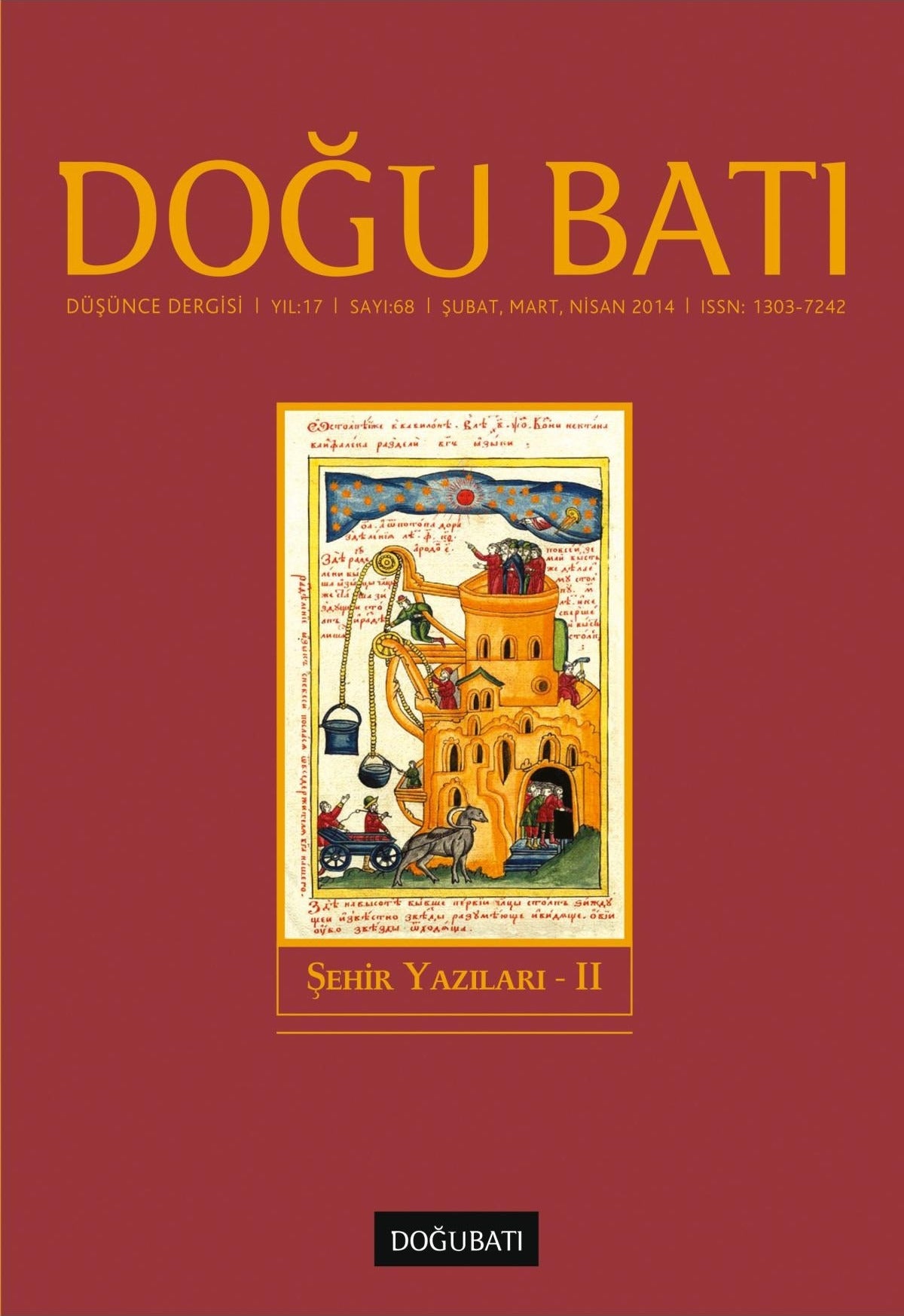 Doğu Batı Düşünce Dergisi Yıl: 17 Sayı: 68 - Şehir Yazıları - 2 | Doğu Batı Dergileri (Ciltsiz)