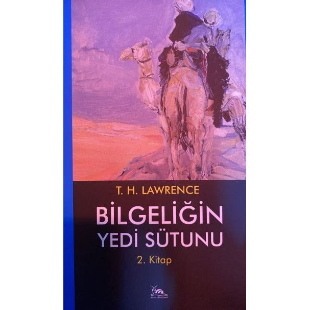 Bilgeliğin Yedi Sütunu 2. Kitap | Sarmal Kitabevi (Ciltsiz)