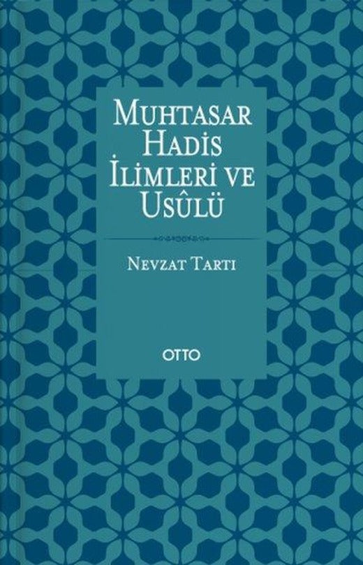 Muhtasar Hadis İlimleri ve Usulü | Otto (İnce Kapak)