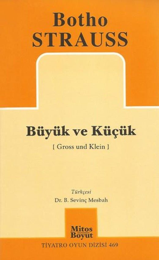 Büyük ve Küçük | Mitos Boyut Yayınları - Tiyatro Oyun Dizisi (İnce Kapak)