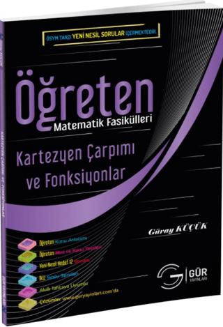 Öğreten Matematik Fasikülleri : Kartezyen Çarpımı, Bağıntı ve Fonksiyonlar Konu Anlatımlı