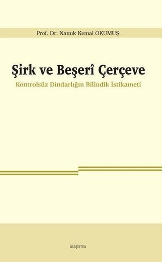 Şirk ve Beşeri Çerçeve | Araştırma Yayınları (Ciltsiz)
