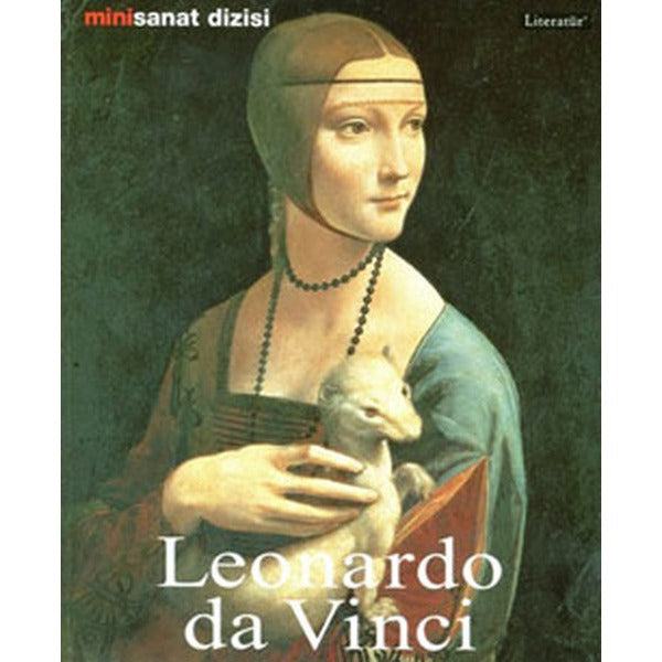 Leonardo Da Vinci-Mini Sanat Dizisi | Literatür Yayıncılık (İnce Kapak)
