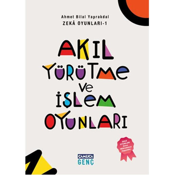 Zeka Oyunları 1: Akıl Yürütme ve İşlem Oyunları