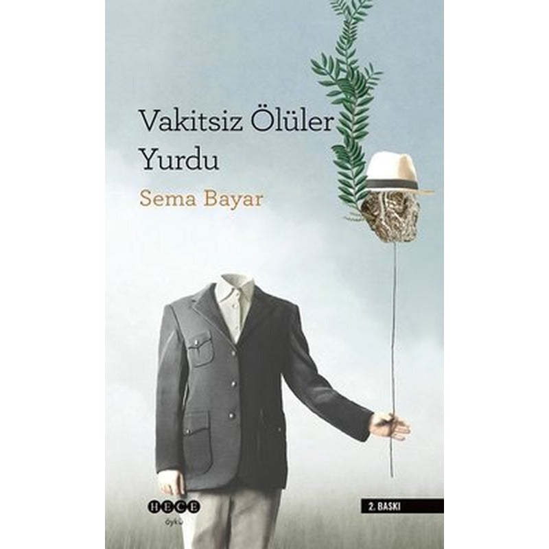 Vakitsiz Ölüler Yurdu | Hece Yayınları (İnce Kapak)