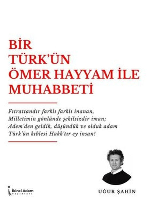 Bir Türk'ün Ömer Hayyam ile Muhabbeti | İkinci Adam Yayınları