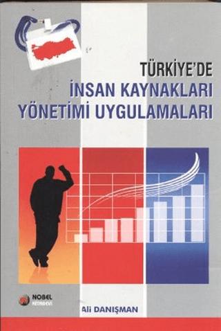 Türkiye’de İnsan Kaynakları Yönetimi Uygulamaları | Adana Nobel Kitabevi (Ciltsiz) - Resim 1