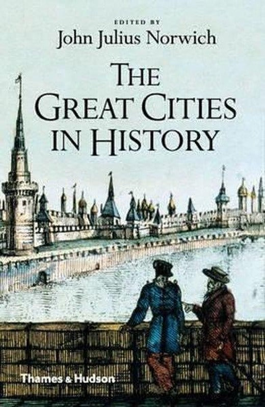 The Great Cities in History | Thames & Hudson (İnce Kapak)