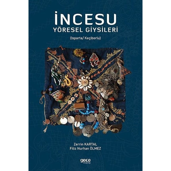 İncesu Yöresel Giysileri | Gece Kitaplığı (Ciltsiz)