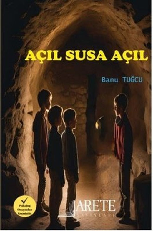 Açıl Susa Açıl | Arete Yayınları (İnce Kapak)