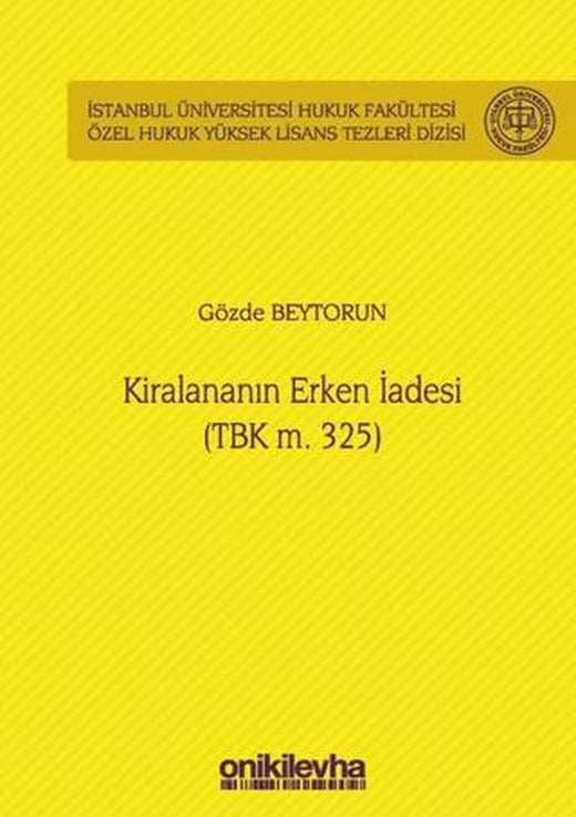Kiralananın Erken İadesi | On İki Levha Yayınları (Ciltsiz)