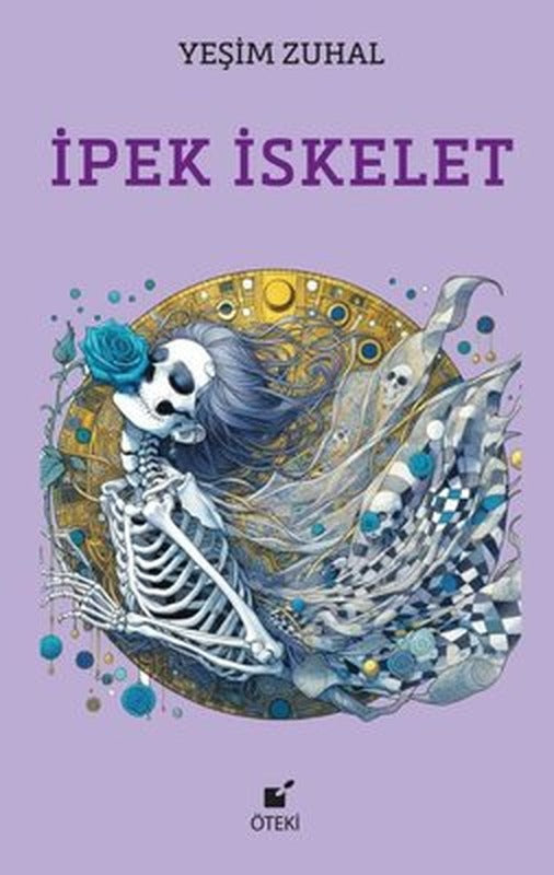 İpek İskelet | Öteki Yayınevi (İnce Kapak)