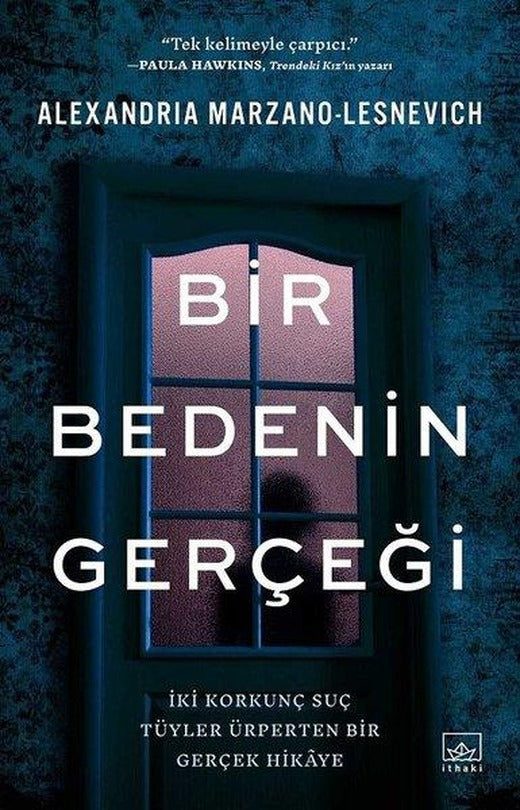 Bir Bedenin Gerçeği | İthaki Yayınları (İnce Kapak)