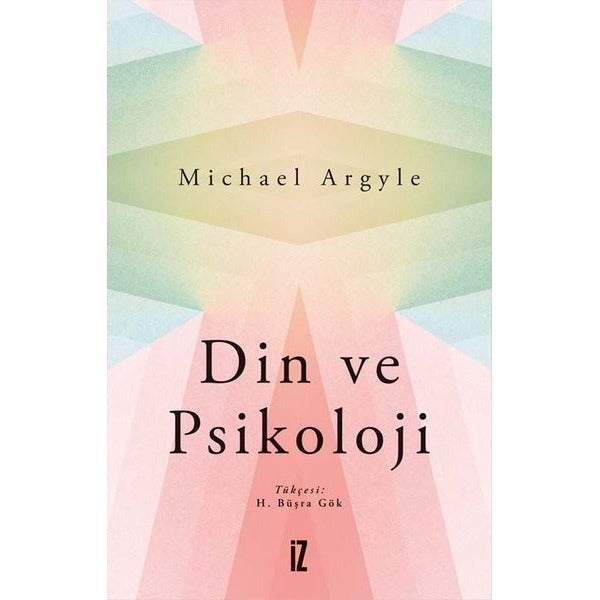 Din ve Psikoloji | İz Yayıncılık (İnce Kapak)