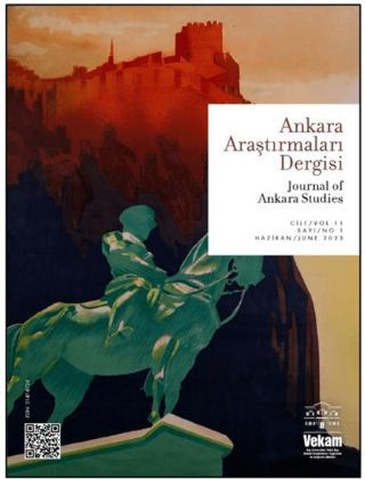 Ankara Araştırmaları Dergisi Cilt 11 Sayı 1 | VEKAM (Koç Üniversitesi Vehbi Koç Ankara Araştırmaları Uygulama ve Araştırma Merkezi) (Ciltsiz)