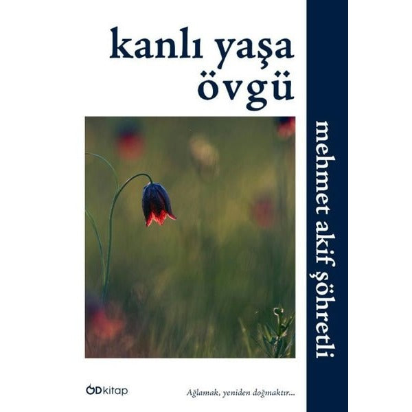 Kanlı Yaşa Övgü | Od Kitap (Ciltsiz)