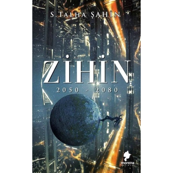 Zihin 2050 - 2080 | Morena Yayınevi (İnce Kapak)