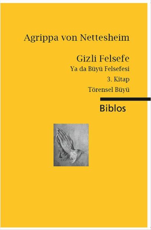 Gizli Felsefe Ya da Büyü Felsefesi 3. Kitap | Biblos (İnce Kapak)