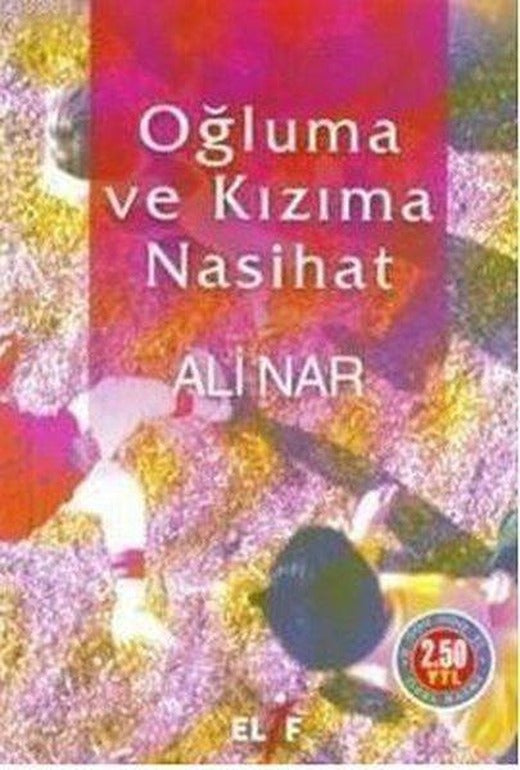 Oğluma ve Kızıma Nasihat | Elif Yayınları (İnce Kapak)