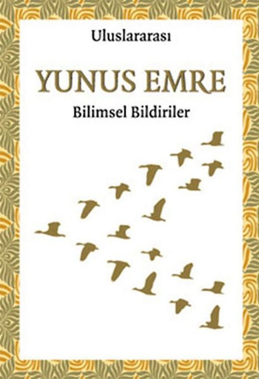 Uluslararası Yunus Emre Bilimsel Bildiriler | Örgün Yayınları - Kültür Dizisi (İnce Kapak)