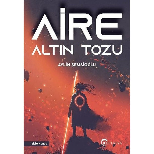 Aire Altın Tozu | Eftalya Yayınları (İnce Kapak)