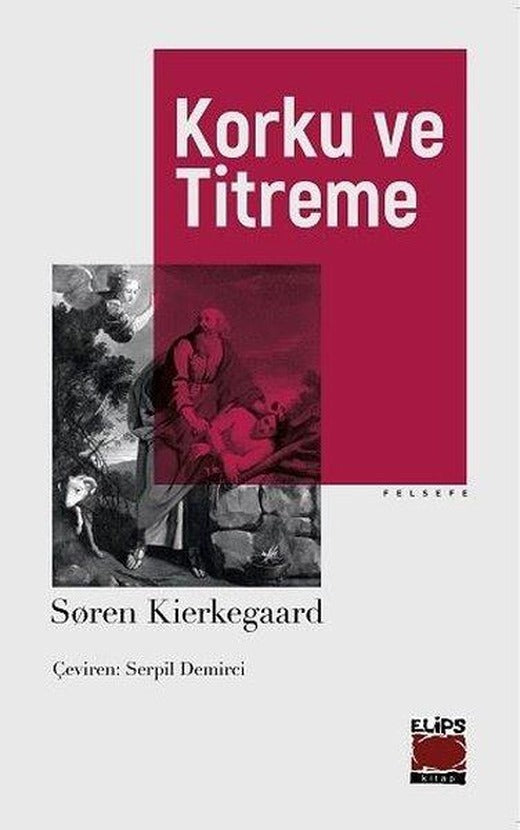 Korku ve Titreme | Elips Kitapları (İnce Kapak)