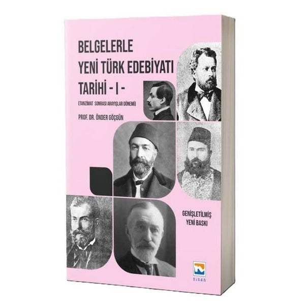Belgelerle Yeni Türk Edebiyatı Tarihi 1 | Nisan Kitabevi Yayınları (İnce Kapak)