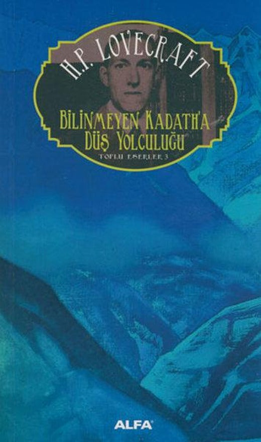 Bilinmeyen Kadath'a Düş Yolculuğu | Alfa Yayıncılık (İnce Kapak)