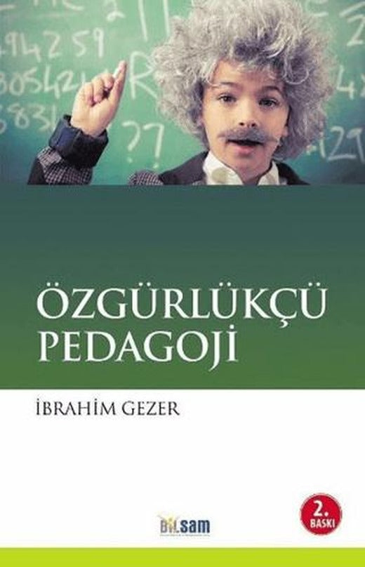 Özgürlükçü Pedagoji | Bilsam Yayınları (Ciltsiz)