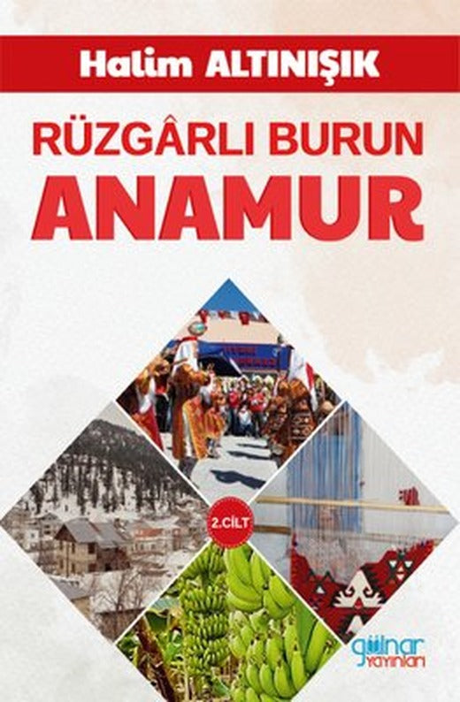 Rüzgarlı Burun Anamur 2. Cilt | Gülnar Yayınları (Ciltli)