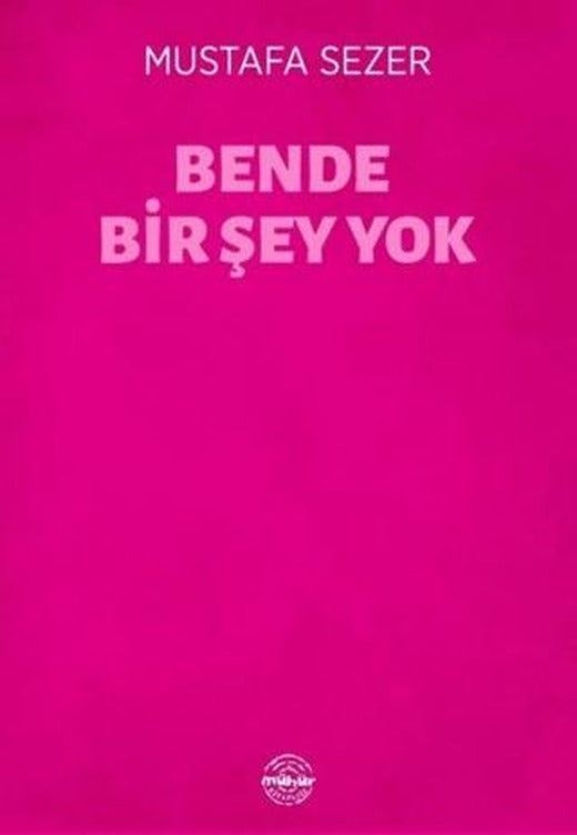 Bende Bir Şey Yok
