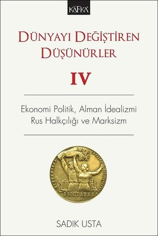 Dünyayı Değiştiren Düşünürler 4 | Kafka Kitap (İnce Kapak)