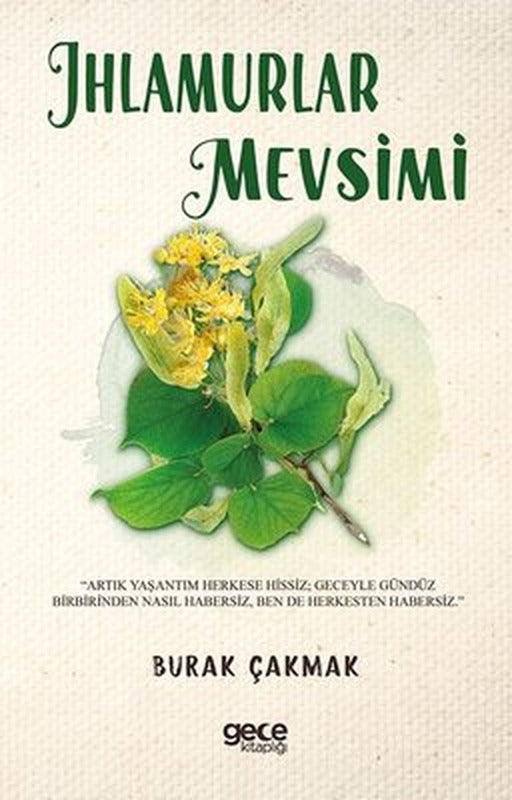 Ihlamurlar Mevsimi | Gece Kitaplığı