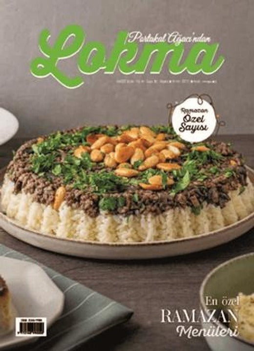 Lokma Aylık Yemek Dergisi Sayı: 112 Mart 2024 | Lokma Dergisi (Ciltsiz)