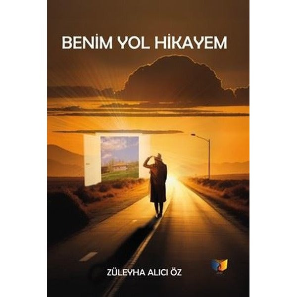 Benim Yol Hikayem | Ateş Yayınları (İnce Kapak)