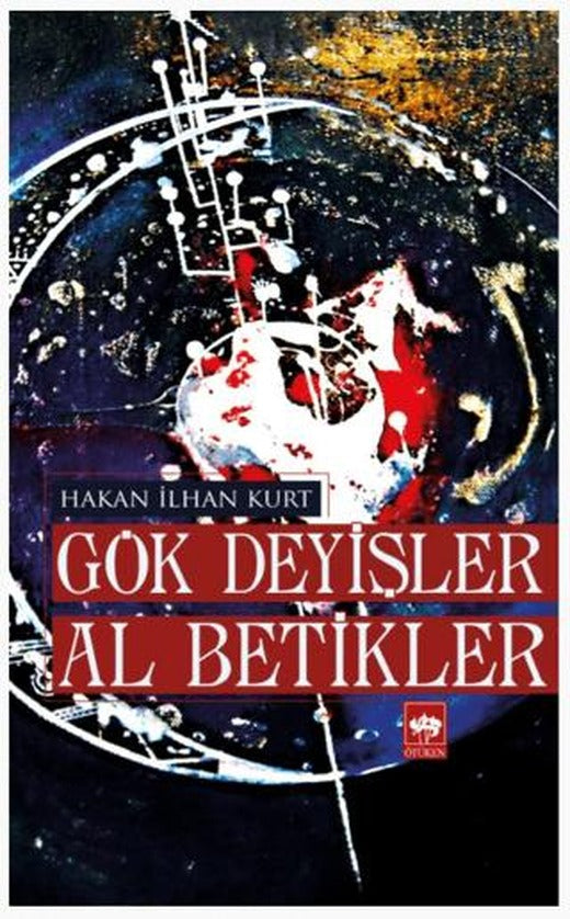 Gök Deyişler Al Betikler | Ötüken Neşriyat (Ciltsiz)
