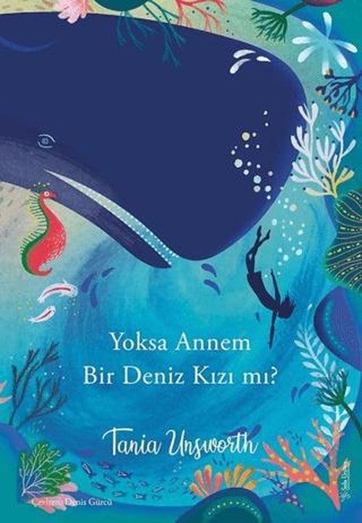 Yoksa Annem Bir Deniz Kızı mı? | Sola Kidz (Ciltsiz)