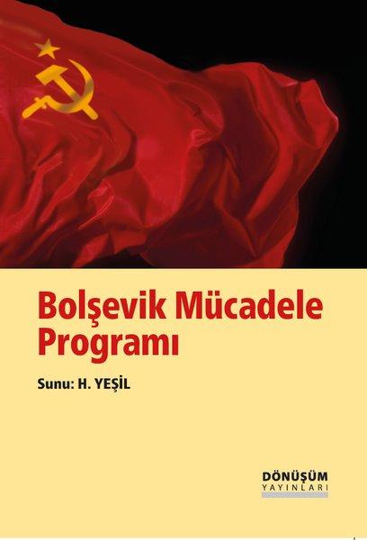 Bolşevik Mücadele Programı | Dönüşüm Yayınları (İnce Kapak) - Resim 1