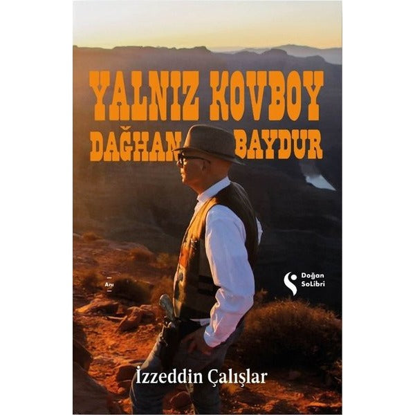 Yalnız Kovboy Dağhan Baydur | Doğan Solibri (İnce Kapak)