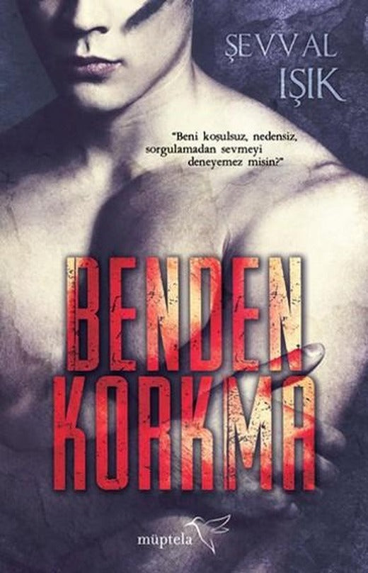 Benden Korkma | Müptela Yayınları (İnce Kapak)
