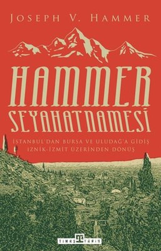Hammer Seyahatnamesi | Timaş Yayınları