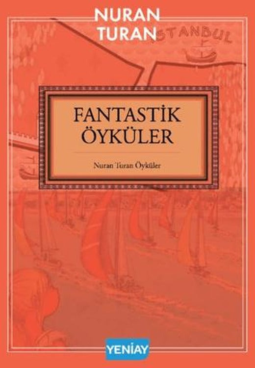 Fantastik Öyküler | Yeni Ay Yayınları (Ciltsiz)