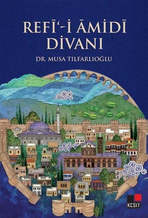 Refi-i Amidi Divanı | Kesit Yayınları (İnce Kapak)
