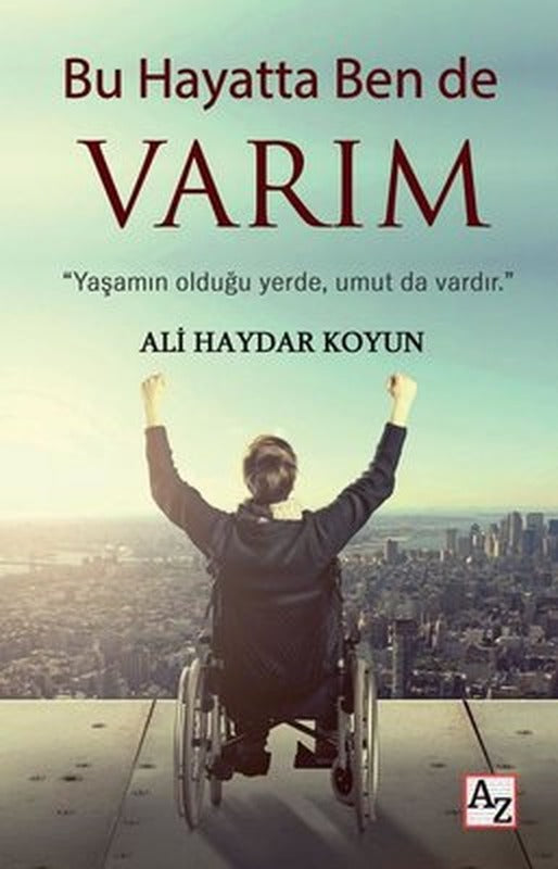 Bu Hayatta Ben de Varım | Az Kitap