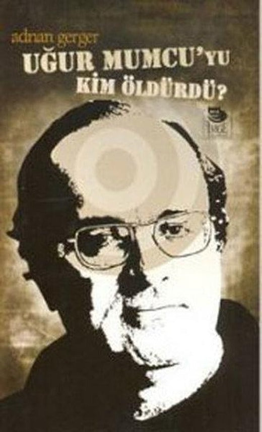 Uğur Mumcu'yu Kim Öldürdü? | İmge Kitabevi (İnce Kapak)