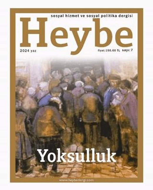 Heybe Sosyal Hizmet ve Sosyal Politika Dergisi Sayı: 7 Yaz 2024 | Nika Yayınevi (Ciltsiz)