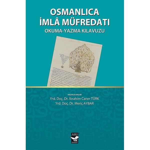 Osmanlıca İmla Müfredatı | Arı Sanat Yayınevi (İnce Kapak)